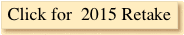 Click for  2015 Retake