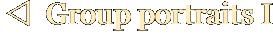 v  Group portraits I