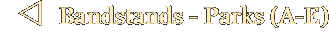 v  Bandstands - Parks
